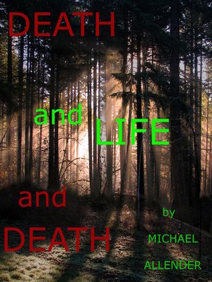 cover image of Death and Life and Death